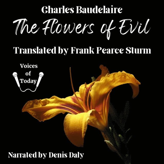 Frank Pearce Sturm, Charles Baudelaire - Flowers of Evil, Ljudbok