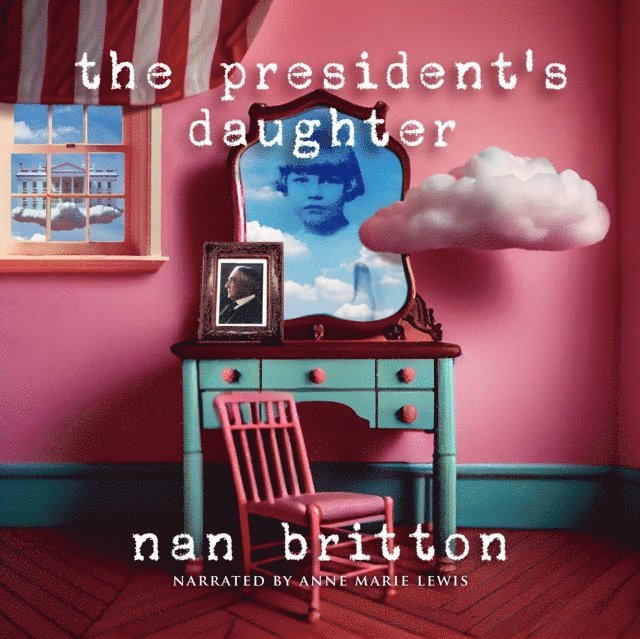 Nan Britton - President's Daughter, Ljudbok