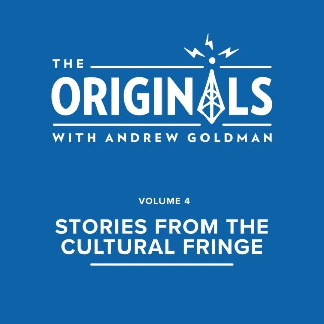 Andrew Goldman - Stories from the Cultural Fringe, Ljudbok