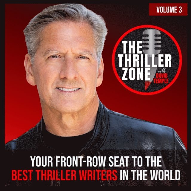 David Temple - Thriller Zone Podcast (TheThrillerZone.com), Vol. 3, Ljudbok