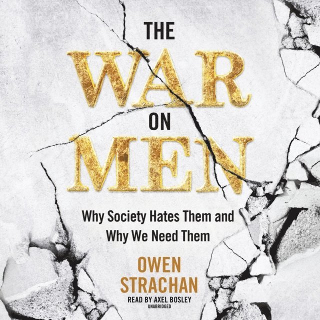 Owen Strachan - War on Men, Ljudbok