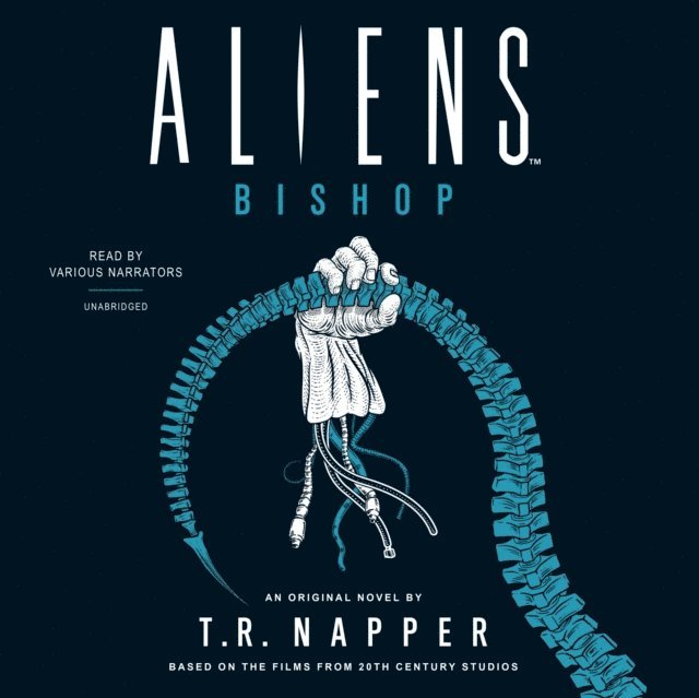 T. R. Napper - Aliens: Bishop, Ljudbok