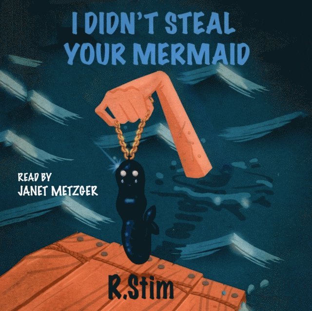 R. Stim - I Didn't Steal Your Mermaid, Ljudbok