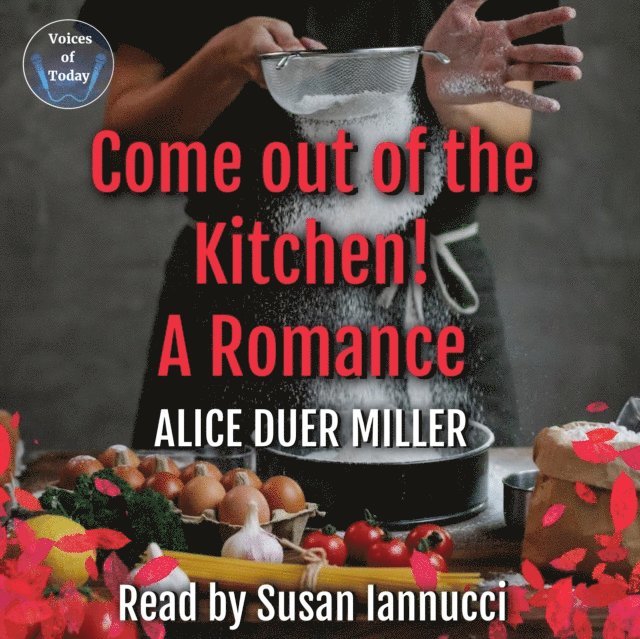 Alice Duer Miller - Come Out of the Kitchen!, Ljudbok