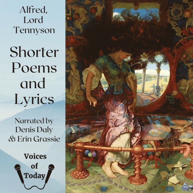 Lord Tennyson Alfred - Shorter Poems and Lyrics, Ljudbok