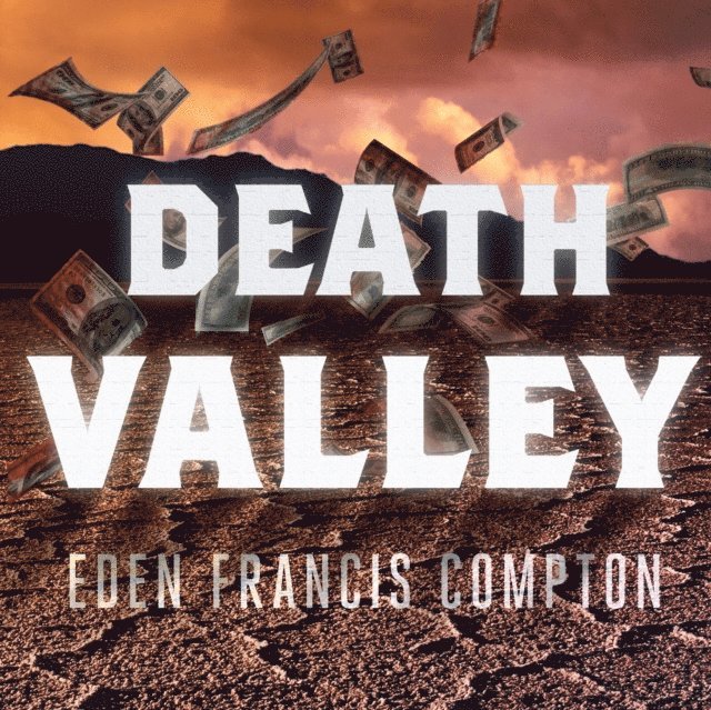 Eden Francis Compton - Death Valley, Ljudbok