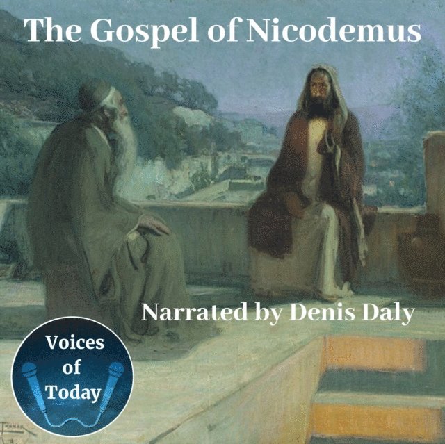 Denis Daly, William Hone, William Wake - Gospel of Nicodemus, Ljudbok