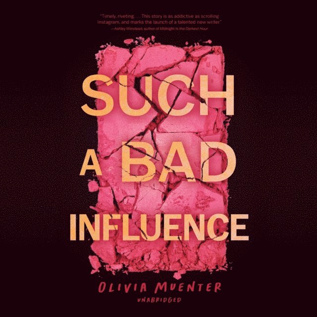 Olivia Muenter - Such a Bad Influence, Ljudbok