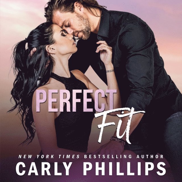 Carly Phillips - Perfect Fit, Ljudbok