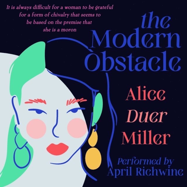 Alice Duer Miller - Modern Obstacle, Ljudbok