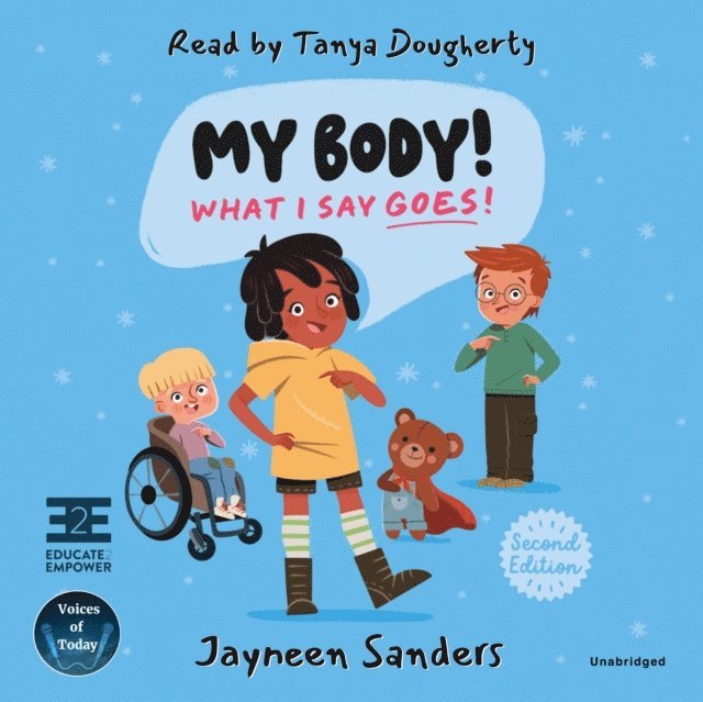 Jayneen Sanders - My Body! What I Say Goes! (2nd Edition), Ljudbok