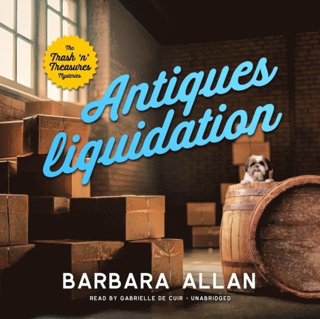 Barbara Allan - Antiques Liquidation, Ljudbok