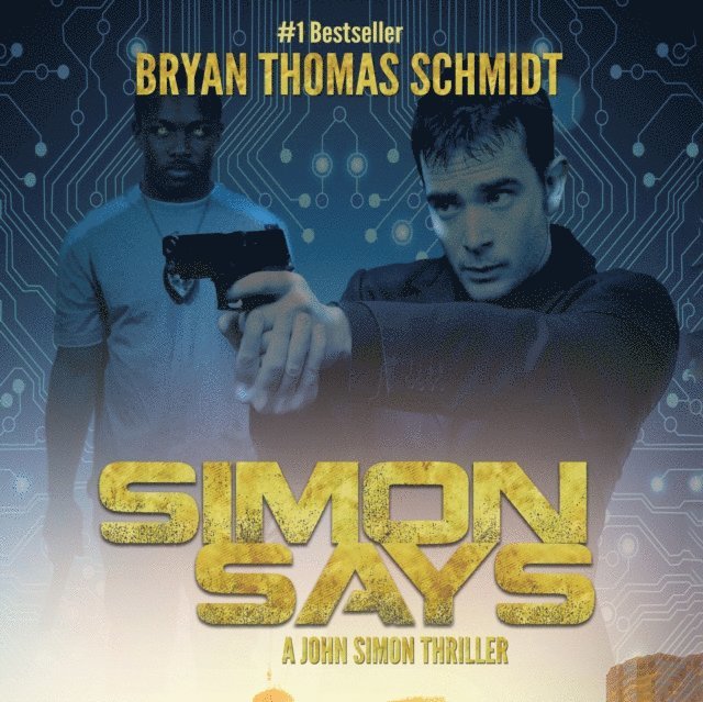 Bryan Thomas Schmidt - Simon Says, Ljudbok