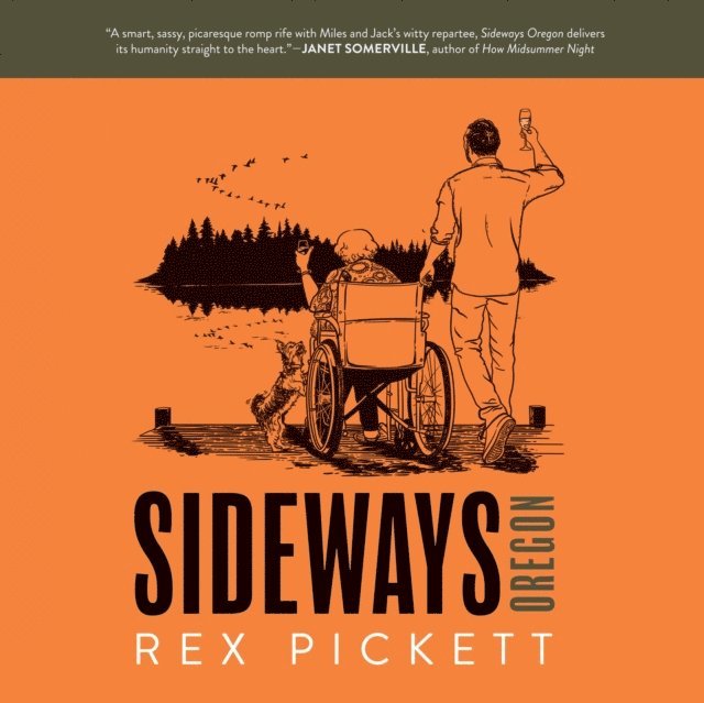 Rex Pickett - Sideways Oregon, Ljudbok