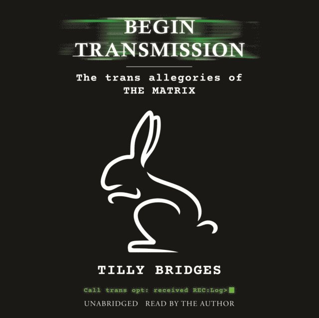 Tilly Bridges - Begin Transmission, Ljudbok