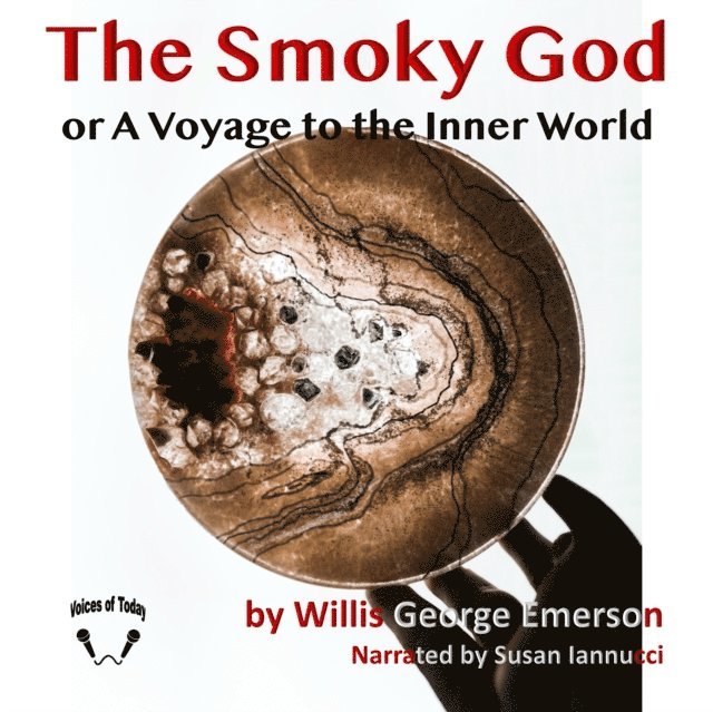 Willis George Emerson - Smoky God, Ljudbok