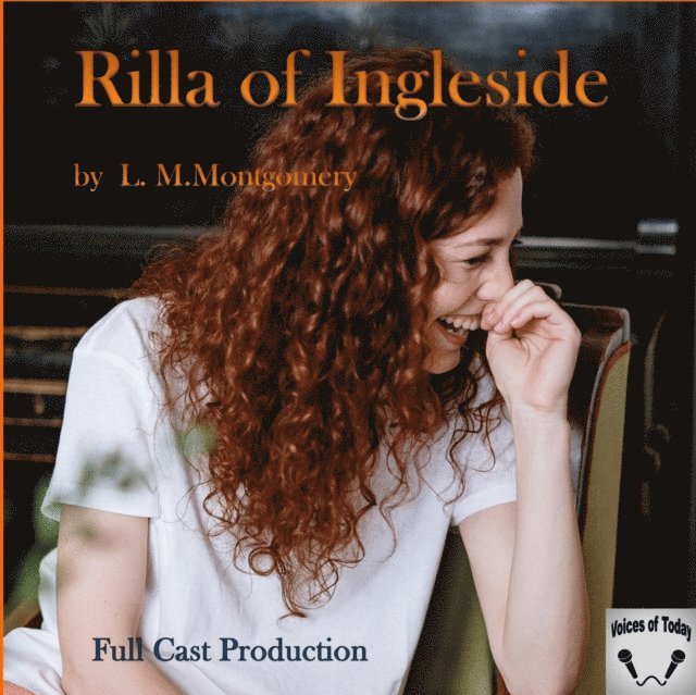 L. M. Montgomery - Rilla of Ingleside, Ljudbok