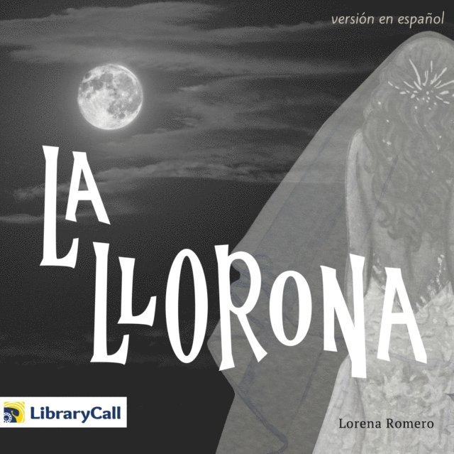 Lorena Romero - La Llorona (versión en español), Ljudbok