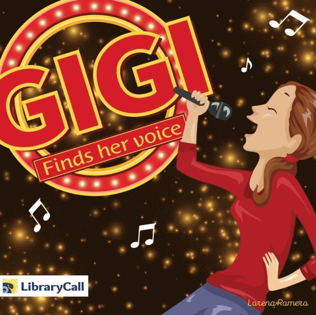 Lorena Romero - Gigi Finds Her Voice, Ljudbok
