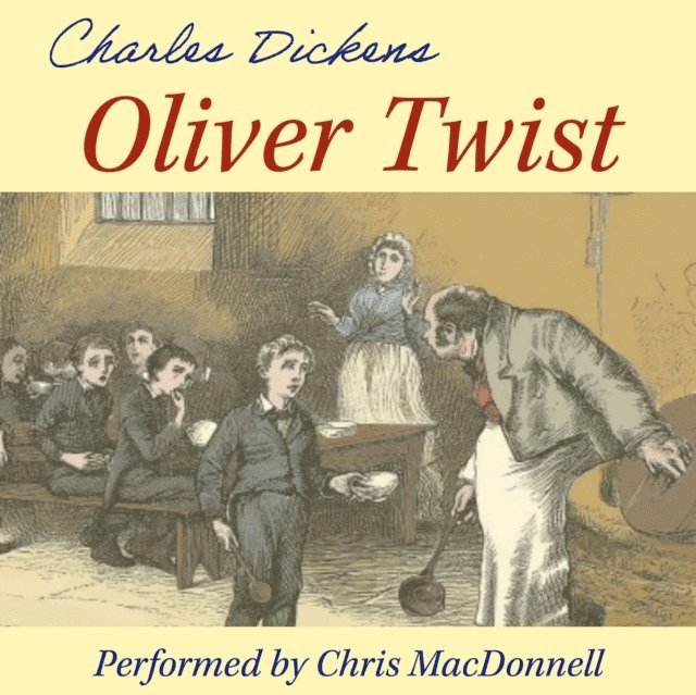 Charles Dickens - Oliver Twist, Ljudbok