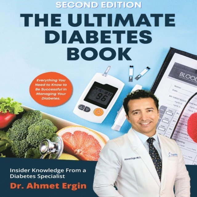 Dr. Ahmet Ergin - Ultimate Diabetes Book, Ljudbok
