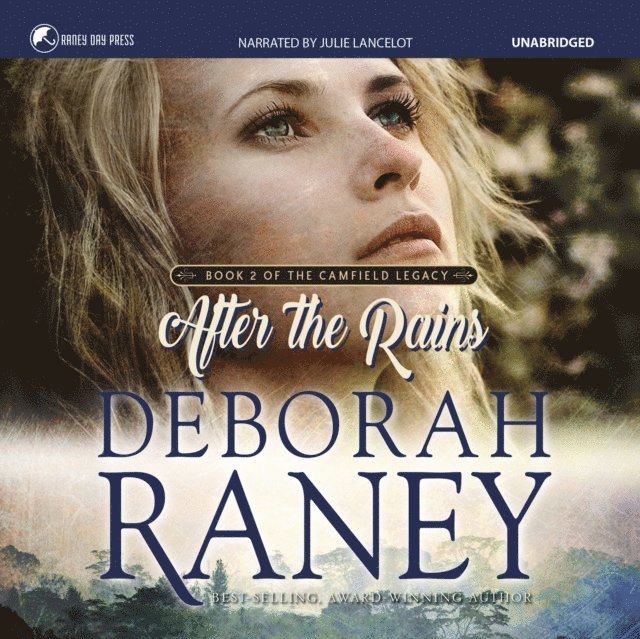Deborah Raney - After the Rains, Ljudbok
