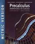 Precalculus: Mathematics for Calculus, International Metric Edition