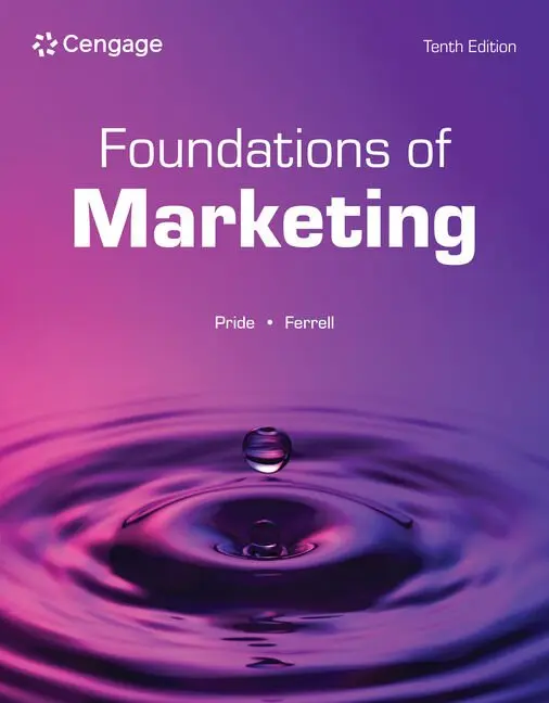 William Pride, O. C. Ferrell - Foundations of Marketing, Häftad. Tillgänglighet: Lägg i varukorg