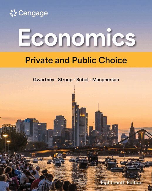 James Gwartney, Richard Stroup, Russell Sobel, David Macpherson - Economics, Inbunden