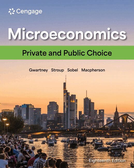 James Gwartney, Richard Stroup, Russell Sobel, David Macpherson - Microeconomics, Häftad