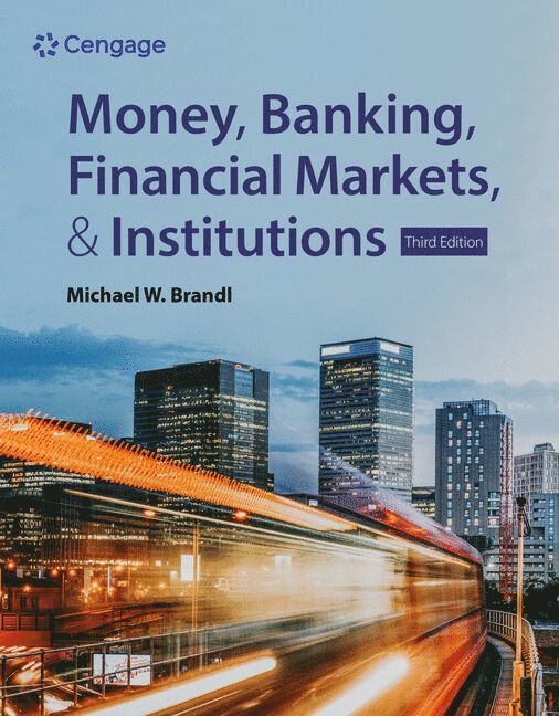 Michael Brandl - Money, Banking, Financial Markets & Institutions, Häftad