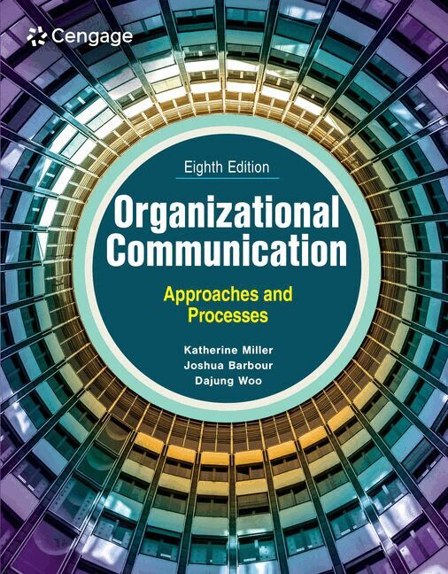 Katherine Miller, Joshua Barbour, DaJung Woo - Organizational Communication, Häftad