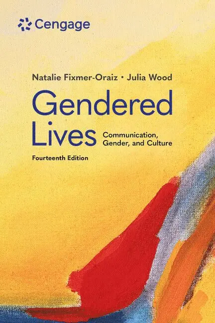 Julia Wood, Natalie Fixmer-Oraiz - Gendered Lives, Häftad. Tillgänglighet: Lägg i varukorg