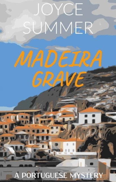 Joyce Summer - Madeira Grave, E-bok. Tillgänglighet: Lägg i varukorg