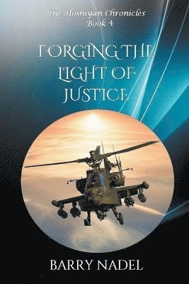 Barry Nadel - Forging the Light of Justice, Häftad. Tillgänglighet: Lägg i varukorg