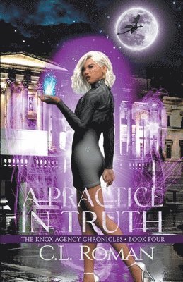 C L Roman - Practice in Truth, Häftad