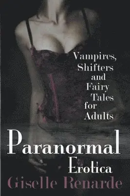 Giselle Renarde - Paranormal Erotica, Häftad. Tillgänglighet: Lägg i varukorg