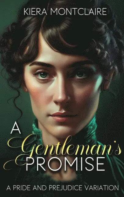 Kiera Montclaire - Gentleman's Promise: A Pride and Prejudice Variation, E-bok. Tillgänglighet: Lägg i varukorg