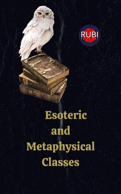 Alina Rubi - Esotericism Classes, E-bok