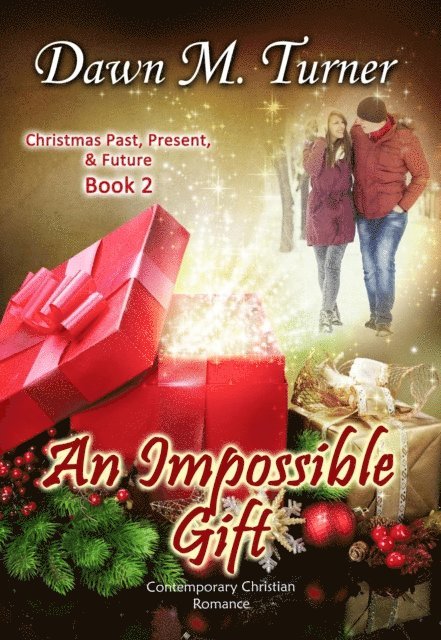 Dawn M. Turner - Impossible Gift, E-bok. Tillgänglighet: Lägg i varukorg