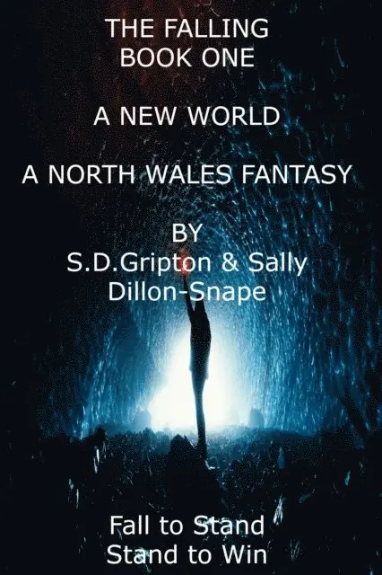 Sally Dillon-Snape, S.D. Gripton - Falling: A North Wales Fantasy - A New World, E-bok. Tillgänglighet: Lägg i varukorg