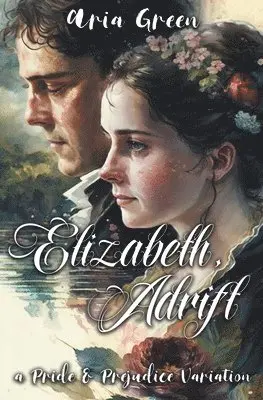 Aria Green - Elizabeth, Adrift, Häftad. Tillgänglighet: Lägg i varukorg