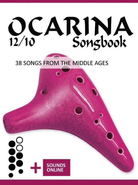 Bettina Schipp, Reynhard Boegl - Ocarina 12/10 Songbook - Songs from the Middle Ages, E-bok