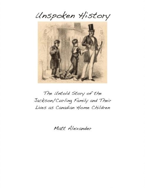 Matthew Alexander - Unspoken History, E-bok