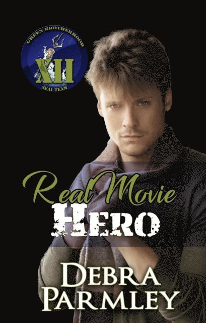 Debra Parmley - Real Movie Hero, E-bok