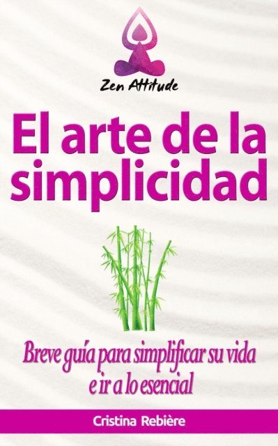 Cristina Rebiere - El arte de la simplicidad, E-bok. Tillgänglighet: Lägg i varukorg