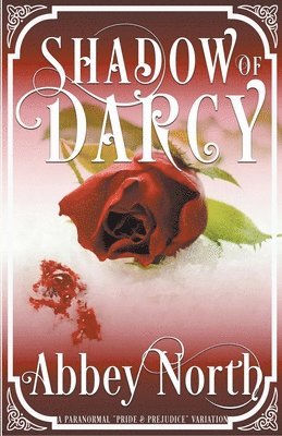 Abbey North - Shadow of Darcy, Häftad. Tillgänglighet: Lägg i varukorg