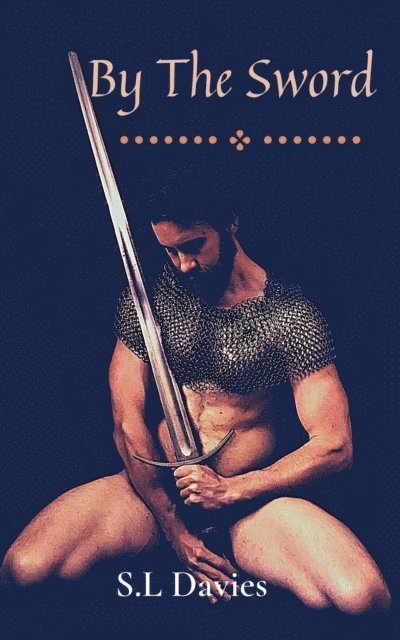 S L Davies - By The Sword, E-bok