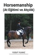 Horsemanship (At E&#287;itimi ve Atc&#305;l&#305;k)