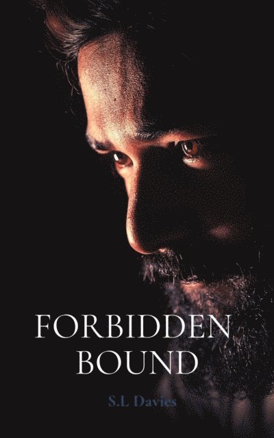 S L Davies - Forbidden Bound, E-bok